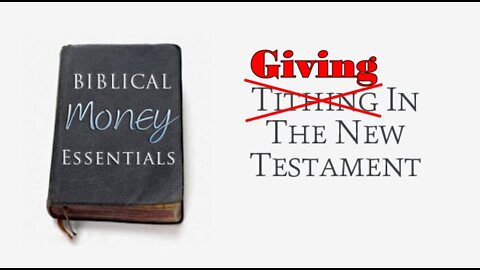Giving - Giving The New Testament Way
