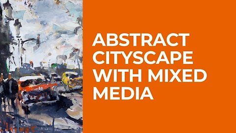 ABSTRACT Cityscape DEMO - Mixed MediaTutorial!