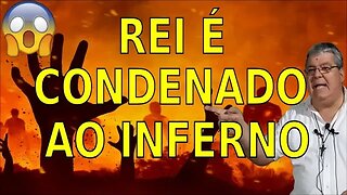 REI CONDENADO AO INFERNO