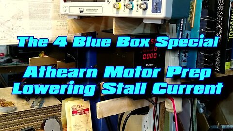 4 Blue Box Special Lowering Stall Current on Athearn Motors