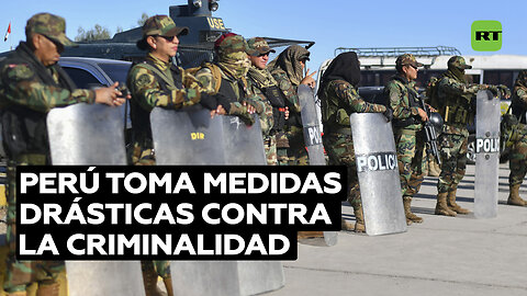 Estado de emergencia en Perú por seguridad ciudadana