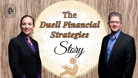 The Duell Financial Strategies Story