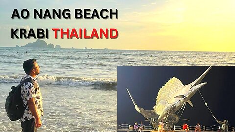 Krabi Thailand: AO Nang Beach, Highlights and Snacks