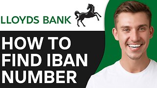 HOW TO FIND IBAN NUMBER ON LLOYDS APP