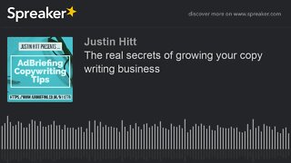 The Real Secrets of Growing Your Copywriting Business | O0111A