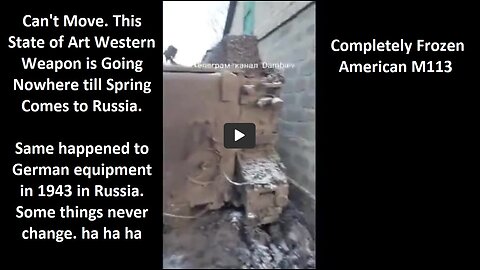 Superior Woke NATO Weapons in Former Ukraine Just Die: Tracks of American M113 Completely Frozen. Can't Move Until Springs Come!