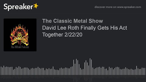 CMS HIGHLIGHT - David Lee Roth Finally Gets His Act Together - 2/22/20