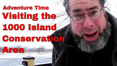 1000 Islands Conservation Area | Adventure Time | Small Family Adventures
