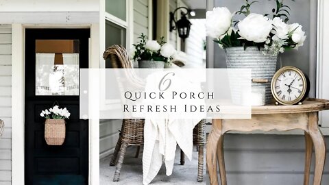 6 Quick Porch Refresh Ideas