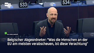 Belgischer Abgeordneter: "Was die Menschen an der EU am meisten verabscheuen, ist diese Verachtung"