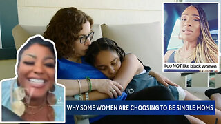 More Single Mother's By Choice... | She Chose the Sisterhood Over Her Son | BW Doesn't Like BW