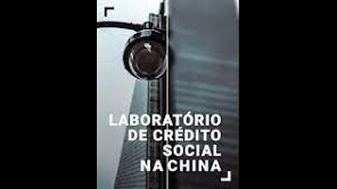 O Laboratório de Crédito Social na China