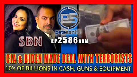 Live EP 2586-9AM CIA & BIDEN MUST HAVE MADE DEAL WITH TALIBAN TERRORISTS