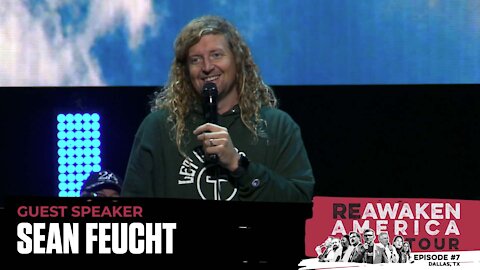 The ReAwaken America Tour | Sean Feucht | Why Revival Is the Only Solution for America!!!