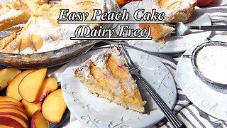 Easy Peach Cake (Dairy Free)