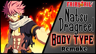 Natsu Dragneel Body Type Subliminal | Remake