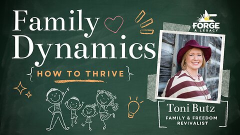 Family Dynamics: How to Thrive