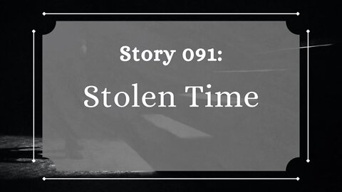 Stolen Time - The Penned Sleuth Short Story Podcast - 091