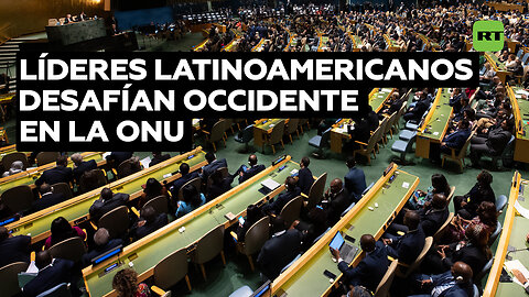 Líderes latinoamericanos lanzan reclamos y propuestas en Asamblea General de la ONU