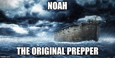 || NOAH THE PREPPER || LOT THE VEXED || A GENERATION OF END TIME PREPPERS ||