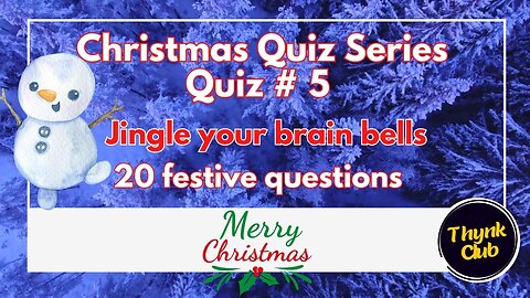 Christmas Quiz #5 - Christmas Quiz Series - General Knowledge Trivia Quiz Game Show #entertainment