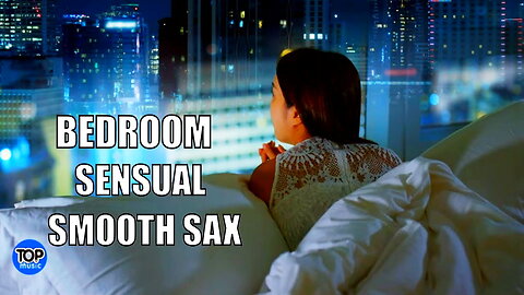 Bedroom Night Smooth Saxophone Spa Music