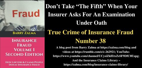 Don’t Take “The Fifth” When Your Insurer Asks For An Examination Under Oath