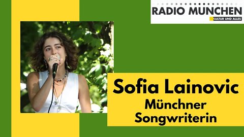 Sofia Lainovic - Münchner Newcomerin