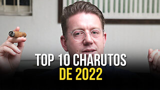 Top 10 Charutos de 2022