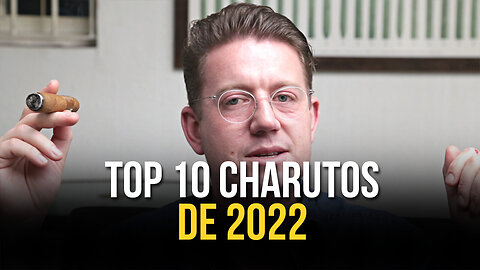 Top 10 Charutos de 2022