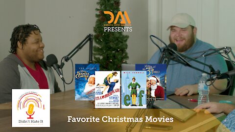 Didn't Hate It Movie Podcast - Favorite Christmas Holiday Films