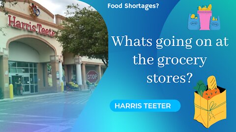 Food Shortages at the grocery store? Part 1