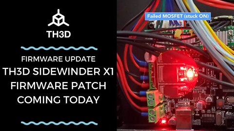 TH3D Sidewinder X1 Firmware Patch NOW RELEASED | Bad Board Leads to Wrong Firmware Setting