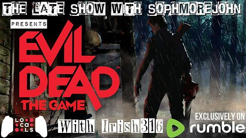 Dead By Dawn | One Shot | Evil Dead: The Game (PS5) - The Late Show With sophmorejohn