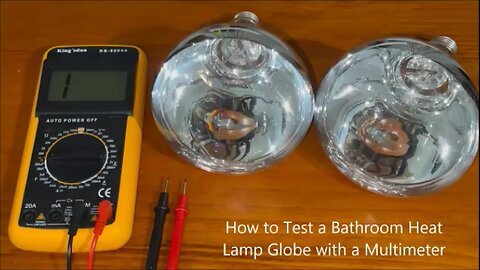 How to Test a Bathroom Heat Lamp Globe With a Multimeter