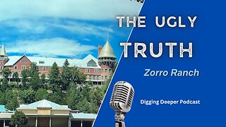 The Ugly Truth of Zorro Ranch