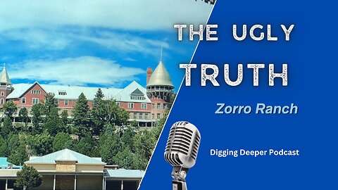 The Ugly Truth of Zorro Ranch