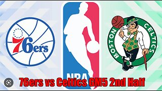 Sports Steady Live | Celtics/76ers G5 2nd half watch party.