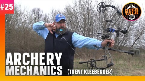 #25: ARCHERY MECHANICS with Trent Kleeberger | Deer Talk Now Podcast