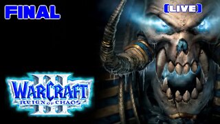 Warcraft 3 Reign of Chaos: Jogando em Live - Campanha dos Mortos (Final) (Playthrough)