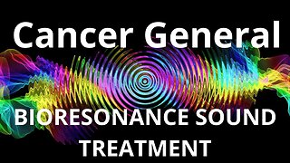 Cancer General_Sound therapy session_Sounds of nature