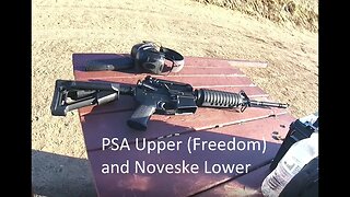 AR-15 / PSA Freedom Upper and Noveske Lower