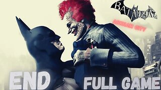 BATMAN: ARKHAM CITY Gameplay Walkthrough Finale & Ending FULL GAME