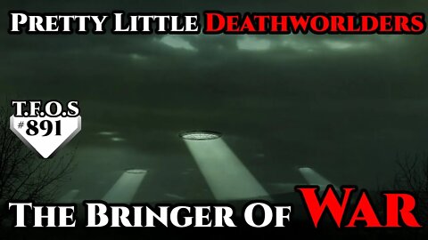 Pretty Little Deathworlders : The Bringer Of War | Humans are Space Orcs |HFY|TFOS891