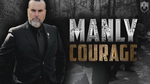 Manly Courage | Men Of War Crucible