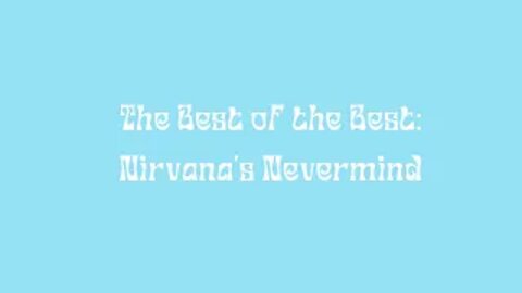 💿 Nirvana's Nevermind 💿