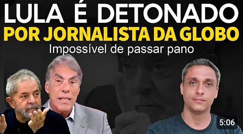 Even GLOBOLixo?? Sewer journalist detonates LULA in a rare moment - Impossible to wipe away