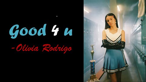 GOOD 4 U - Olivia Rodrigo | Hollywood's Lyrics #37