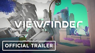 Viewfinder - Official Launch Trailer