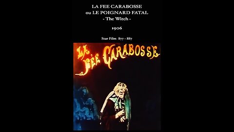 The Witch/La fée Carabosse ou le poignard fatal (1906 Film) -- Directed By Georges Méliès -- Movie